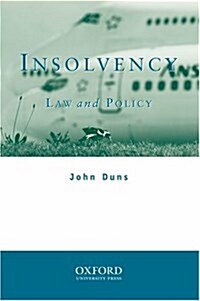 Insolvency: Law and Policy (Paperback)