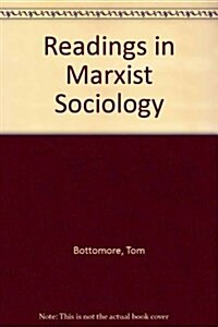 Readings in Marxist Sociology (Paperback)