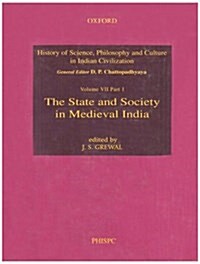 The State And Society in Medieval India (Hardcover)