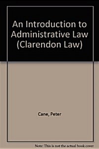 An Introduction to Administrative Law (Paperback)