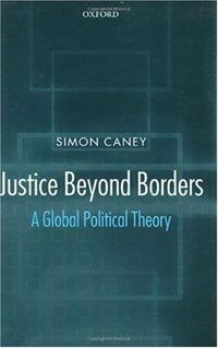 Justice beyond borders: a global political theory