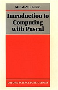 Introduction to Computing With Pascal (Paperback)