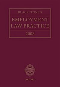 Blackstones Employment Law Practice 2008 (Paperback)
