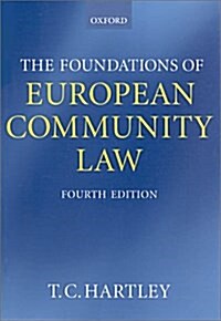 The Foundations of European Community Law (Paperback, 4th)