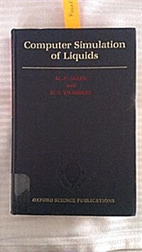 Computer Simulation of Liquids (Hardcover)