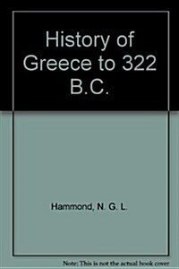 A History of Greece to 322 B.C. (Hardcover, 3)