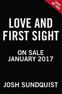 Love and First Sight (Hardcover)