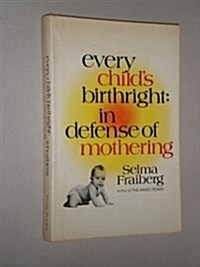 Every Childs Birthright (Hardcover)