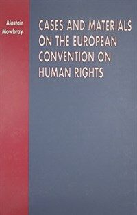 Cases and materials on the European Convention on Human Rights