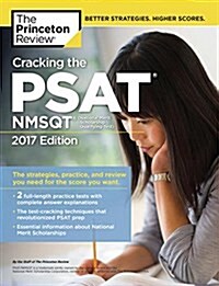 [중고] Cracking the PSAT/NMSQT with 2 Practice Tests, 2017 Edition: The Strategies, Practice, and Review You Need for the Score You Want (Paperback)