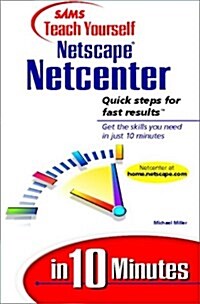 Sams Teach Yourself Netscape Netcenter in 10 Minutes (Paperback)