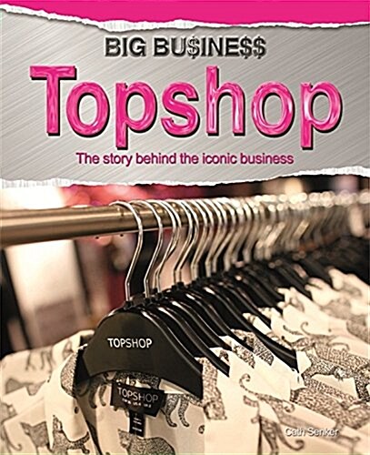 Big Business: Topshop (Paperback)