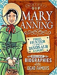 History VIPs: Mary Anning (Paperback)