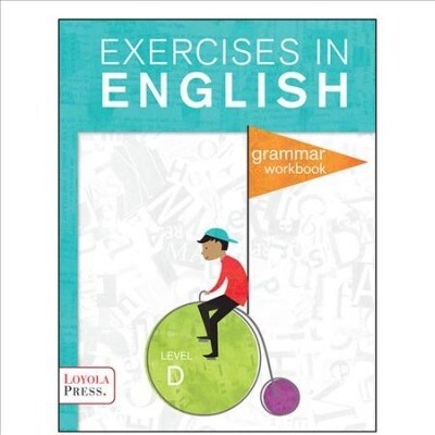 Exercises in English 2013 Level D Student Book (Paperback, Student)