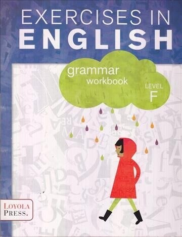 Exercises in English 2013 Level F Student Book (Paperback, Student)