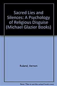 Sacred Lies and Silences (Paperback)