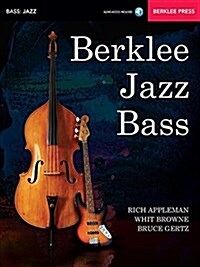 Berklee Jazz Bass: Acoustic & Electric (Hardcover)