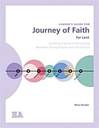 Journey of Faith for Lent (Paperback, Leaders Guide)