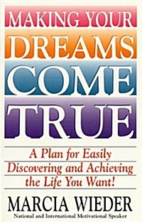 Making Your Dreams Come True (Paperback)