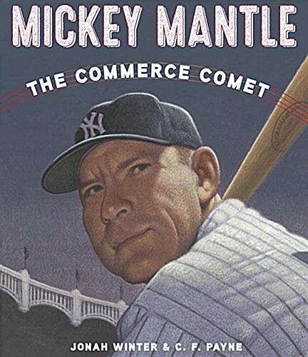 [중고] Mickey Mantle: The Commerce Comet (Hardcover)