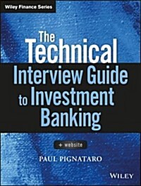 The Technical Interview Guide to Investment Banking, + Website (Paperback)