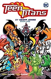 Teen Titans by Geoff Johns Book One (Paperback)