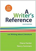A Writer\'s Reference with Writing about Literature with 2016 MLA Update