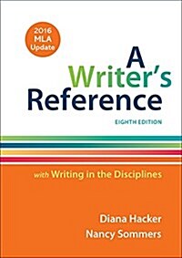 A Writers Reference with Writing in the Disciplines with 2016 MLA Update (Spiral, 8)