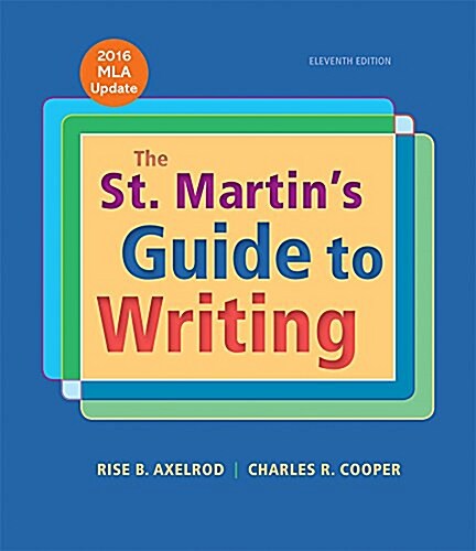 The St. Martins Guide to Writing with 2016 MLA Update (Paperback, 11)