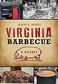 Virginia Barbecue: A History (Paperback)