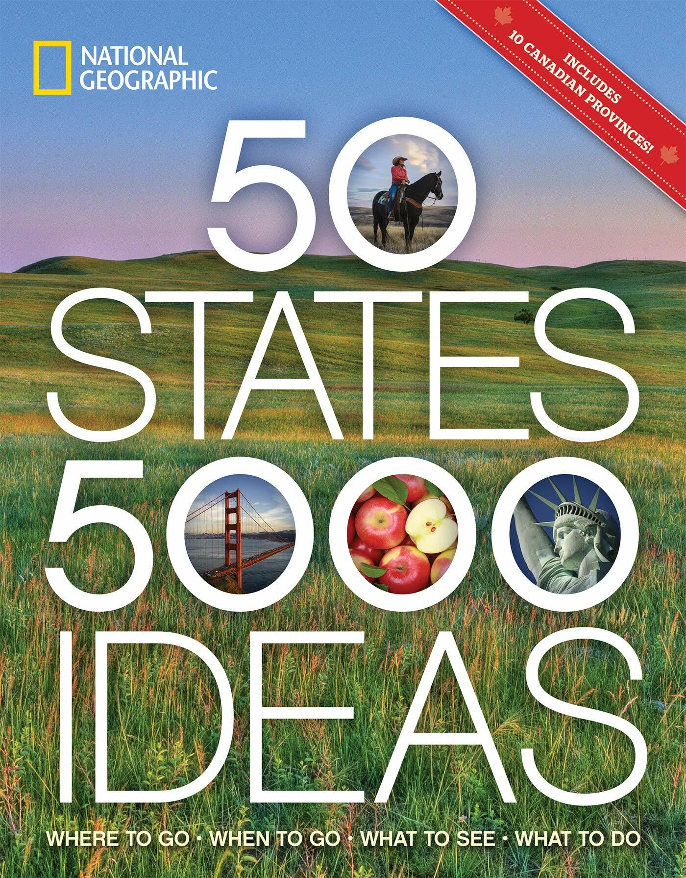 50 States, 5,000 Ideas: Where to Go, When to Go, What to See, What to Do (Paperback)