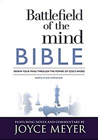 Battlefield of the Mind Bible : Renew Your Mind Through the Power of Gods Word (Hardcover)