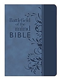 Battlefield of the Mind Bible, Blue Leatherluxe(r): Renew Your Mind Through the Power of Gods Word (Leather)