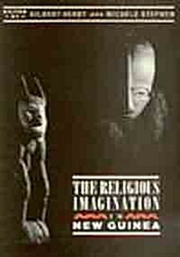 The Religious Imagination in New Guinea (Paperback)