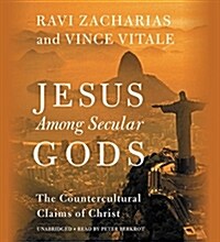 Jesus Among Secular Gods: The Countercultural Claims of Christ (Audio CD)