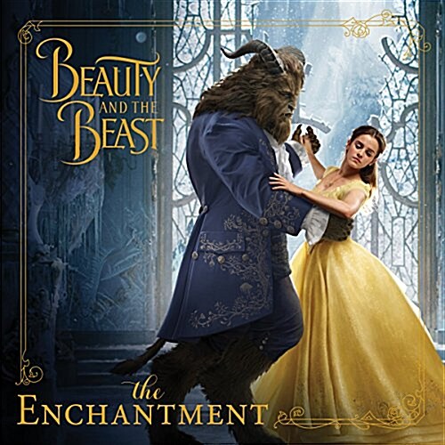 Beauty and the Beast: The Enchantment (Paperback)