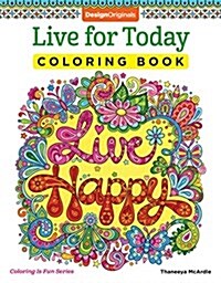 Live for Today Coloring Book (Paperback)