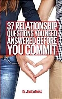37 Relationship Question You Need Answered Before You Commit! (Paperback, Large Print)