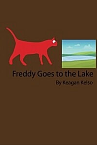 Freddy Goes to the Lake (Paperback)