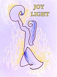 Joy Light (Paperback)