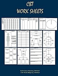 CBT Worksheets: CBT Worksheets for CBT Therapists in Training: Formulation Worksheets, Padesky Hot Cross Bun Worksheets, Thought Recor (Paperback)