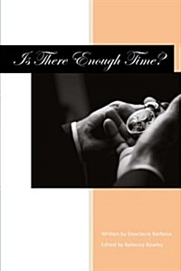 Is There Enough Time? (Paperback)