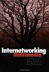 Internetworking Multimedia (Paperback)