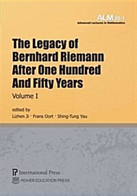 The Legacy of Bernhard Riemann After One Hundred and Fifty Years (Paperback)