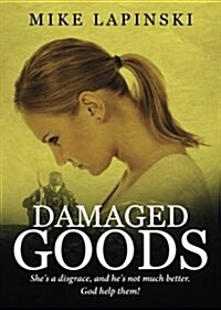 Damaged Goods (Paperback)