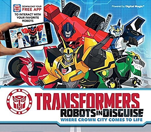 [중고] Transformers: Robots in Disguise: Where Crown City Comes to Life (Hardcover)