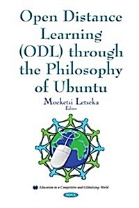 Open Distance Learning (Odl) Through the Philosophy of Ubuntu (Hardcover, UK)