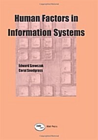 Human Factors in Information Systems (Paperback)