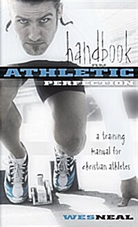 Handbook on Athletic Perfection (Paperback, 4th)