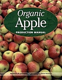 Organic Apple Production Manual (Paperback)